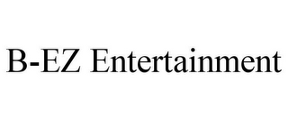 B-EZ ENTERTAINMENT