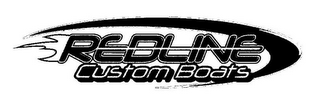 REDLINE CUSTOM BOATS