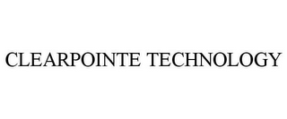 CLEARPOINTE TECHNOLOGY