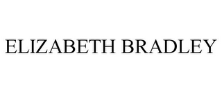ELIZABETH BRADLEY