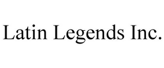 LATIN LEGENDS INC.