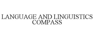 LANGUAGE AND LINGUISTICS COMPASS