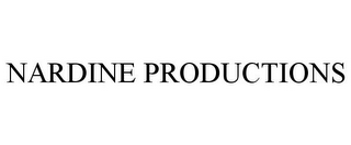 NARDINE PRODUCTIONS