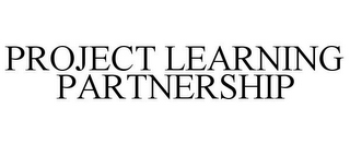 PROJECT LEARNING PARTNERSHIP