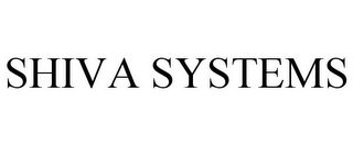 SHIVA SYSTEMS