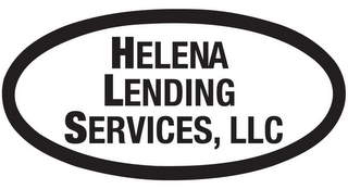 HELENA LENDING SERVICES, LLC