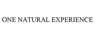 ONE NATURAL EXPERIENCE