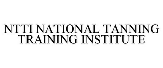 NTTI NATIONAL TANNING TRAINING INSTITUTE
