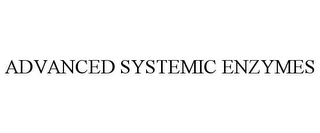 ADVANCED SYSTEMIC ENZYMES