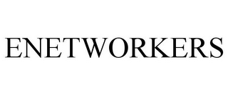 ENETWORKERS