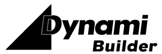 DYNAMI BUILDER