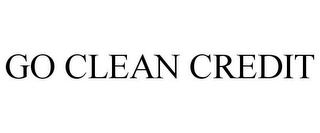 GO CLEAN CREDIT