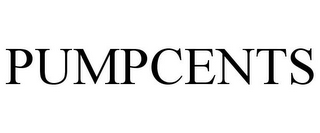PUMPCENTS