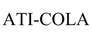 ATI-COLA