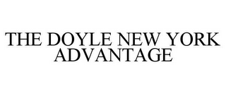 THE DOYLE NEW YORK ADVANTAGE