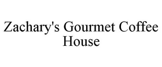 ZACHARY'S GOURMET COFFEE HOUSE