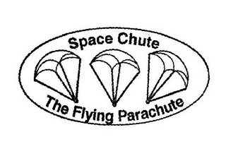 SPACE CHUTE THE FLYING PARACHUTE