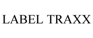 LABEL TRAXX