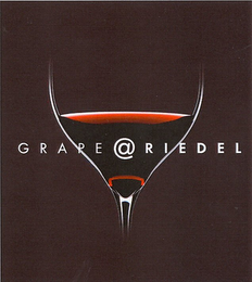 GRAPE@RIEDEL