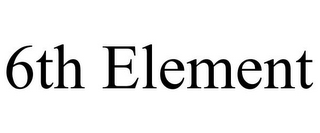 6TH ELEMENT