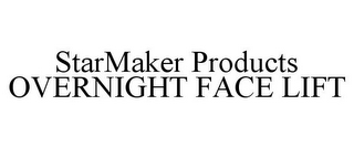 STARMAKER PRODUCTS OVERNIGHT FACE LIFT