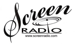 SCREEN RADIO WWW.SCREENRADIO.COM