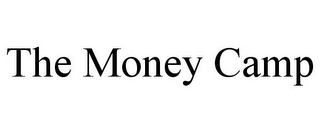 THE MONEY CAMP