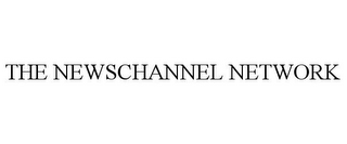 THE NEWSCHANNEL NETWORK