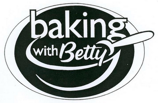 BAKING WITH BETTY