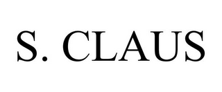 S. CLAUS