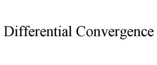 DIFFERENTIAL CONVERGENCE
