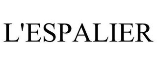 L'ESPALIER