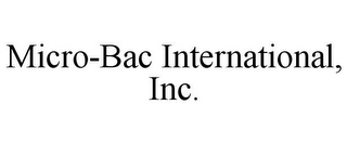 MICRO-BAC INTERNATIONAL, INC.