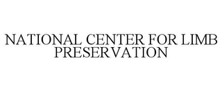 NATIONAL CENTER FOR LIMB PRESERVATION