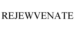 REJEWVENATE
