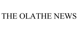 THE OLATHE NEWS