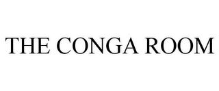 THE CONGA ROOM