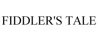 FIDDLER'S TALE