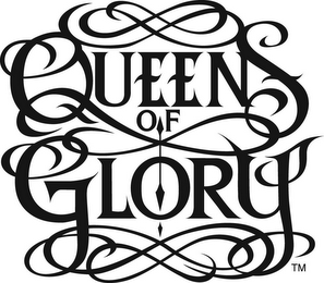 QUEENS OF GLORY