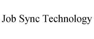 JOB SYNC TECHNOLOGY