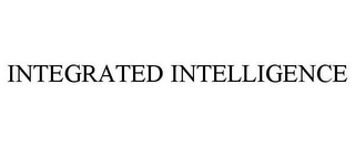 INTEGRATED INTELLIGENCE