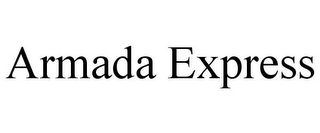 ARMADA EXPRESS