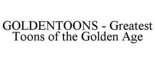 GOLDENTOONS - GREATEST TOONS OF THE GOLDEN AGE