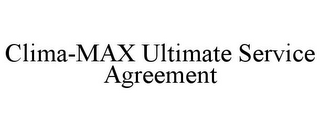 CLIMA-MAX ULTIMATE SERVICE AGREEMENT