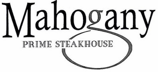 MAHOGANY PRIME STEAK HOUSE