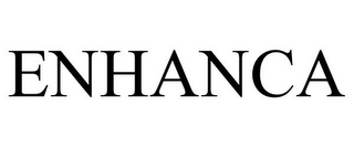 ENHANCA