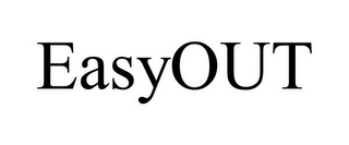 EASYOUT