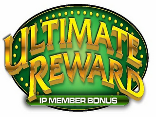 ULTIMATE REWARD IP MEMBER BONUS