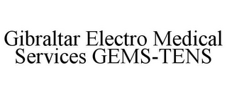 GIBRALTAR ELECTRO MEDICAL SERVICES GEMS-TENS