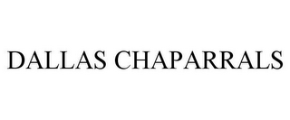 DALLAS CHAPARRALS